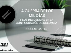 GUERRA DE LOS MIL DÍAS