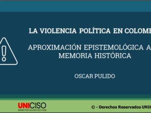 VIOLENCIA POLÍTICA EN COLOMBIA