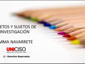 OBJETOS Y SUJETOS DE INVESTIGACIÓN
