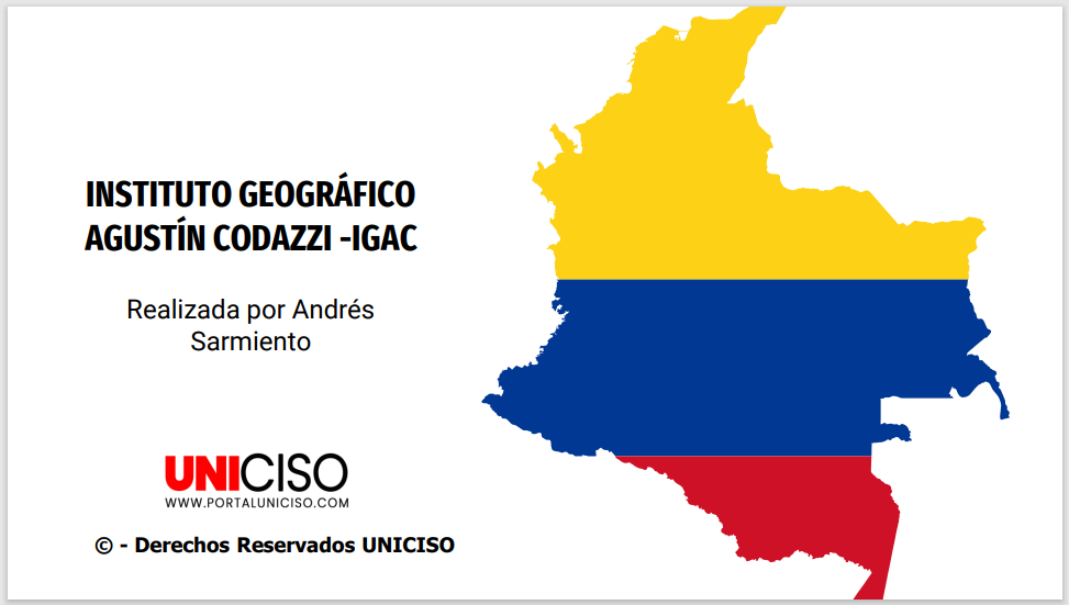 INSTITUTO GEOGRÁFICO AGUSTÍN CODAZZI - IGAC