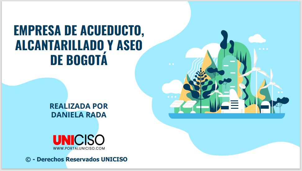 EMPRESA DE ACUEDUCTO, ALCANTARILLADO Y ASEO DE BOGOTÁ