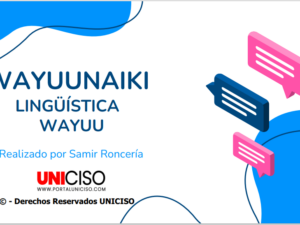 WAYUUNAIKI - LINGÜÍSTICA WAYUU