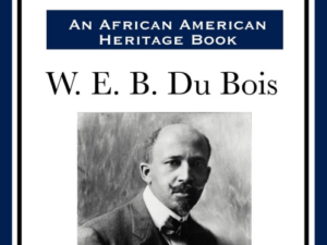 WILLIAM BURGHARDT DU BOIS